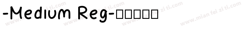 -Medium Reg字体转换